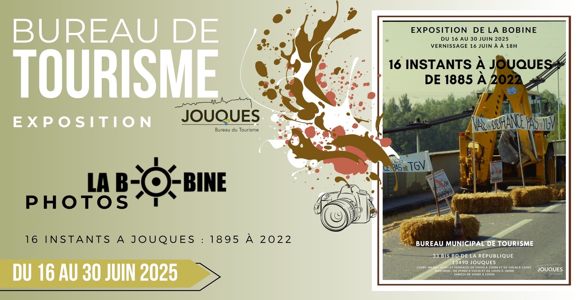 📸Exposition : « 16 INSTANTS A JOUQUES : 1895 à 2022 »